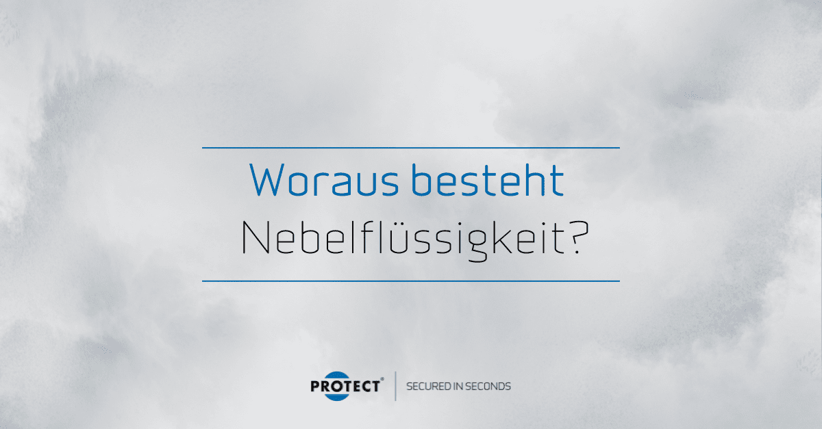 Die Zusammensetzung von PROTECT Fog Fluid